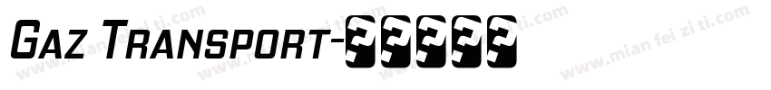 Gaz Transport字体转换